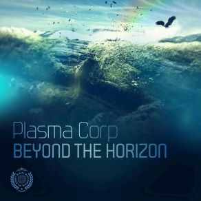 Download track Beyond The Horizon Plasma Corp.