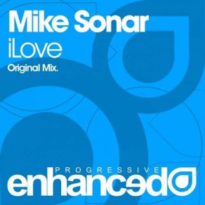 Download track ILove (Original Mix) Mike Sonar