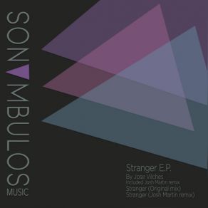 Download track Stranger (Josh Martin Remix) Jose Vilches