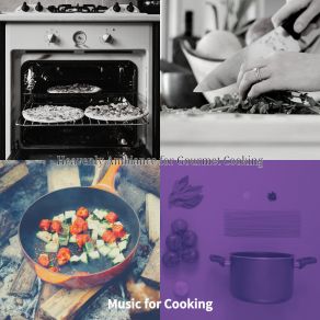 Download track Thrilling Ambience For Dinner Parties Music For Cooking