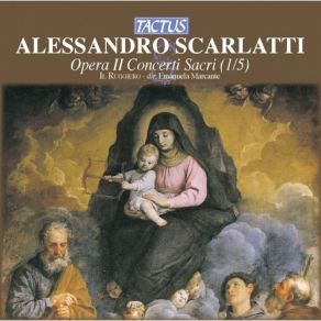 Download track 13. Concerto No. 3 - 2. Recitativo: O Care O Dulcis Amor Scarlatti, Alessandro