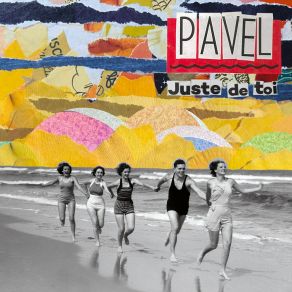 Download track Juste De Toi Pavel