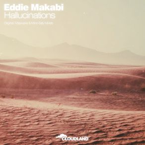 Download track Hallucinations (Mino Safy Remix) Eddie Makabi