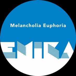 Download track Melancholia Euphoria A Emika