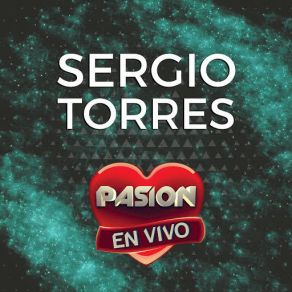 Download track Me Llamo Cumbia (En Vivo En Pasión) Sergio Torres