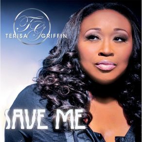 Download track Save Me (Eric Kupper Remix) Terisa Griffin