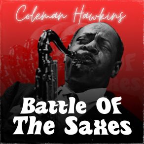 Download track Forgive A Fool Coleman Hawkins