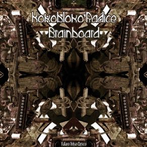 Download track Interstellar Powerdrive KOKOBLOKO, Radice