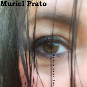 Download track J'ai Peur Muriel Prato