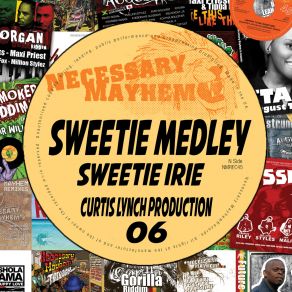 Download track Sweetie Medley Sweetie Irie, Necessary Mayhem