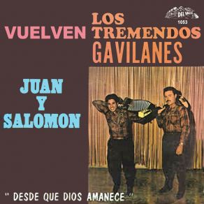 Download track No Puedo Estar Sin Ti Los Tremendos Gavilanes Juan