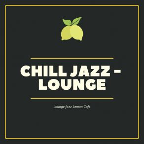 Download track Lemon Jazz Cake Chill Jazz-Lounge