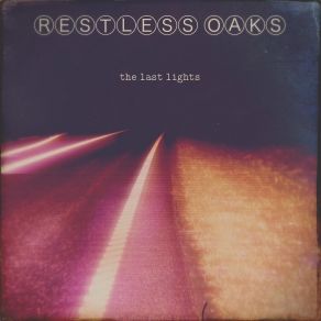 Download track The Flood Restless Oaks