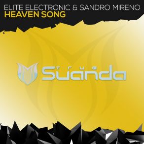 Download track Heaven Song (Extended Mix) Elite Electronic, Sandro Mireno