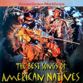 Download track Travel Of The Indians AMERICAN NATIVES