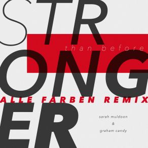 Download track Stronger Than Before (Alle Farben Remix - Extended Version) Graham Candy