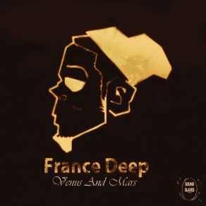 Download track Venus And Mars France Deep