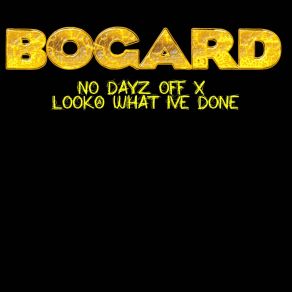 Download track No Dayz Off (Radio Edit) I AM Bogard