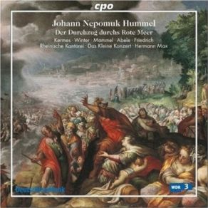Download track 4. Pt. I: Aria Mit Dm Chor: Ich Euer Väter Gott Moses Hummel Johann Nepomuk