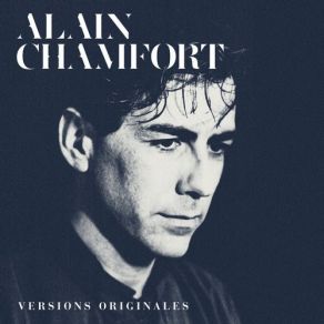Download track L'ennemi Dans La Glace Alain Chamfort