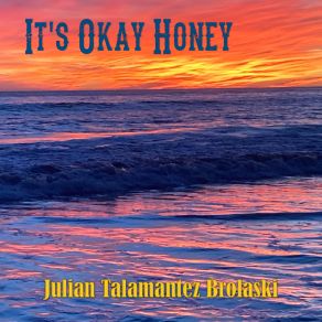 Download track When I Go With You Julian Talamantez Brolaski