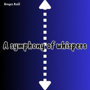 Download track Whispering Voices Arayes Asell