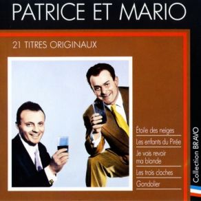 Download track Garde Ca Pour Toi Patrice, Mario