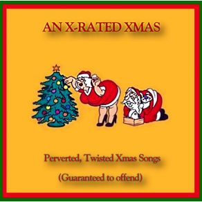 Download track I Want A Blow Up Doll For Christmas X - Rated Xmas