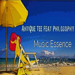 Download track Music Essence (T-Drum's Hand Of God Mix) Antique TeeT - DRUM, Philosophy