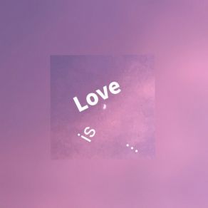 Download track Love Is... (With 최소현 Choi So Hyun) 레스트 노트 Rest Note최소현 Choi So Hyun