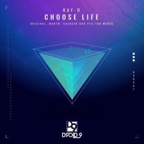 Download track Choose Life (Sasheen Remix) Kay - D