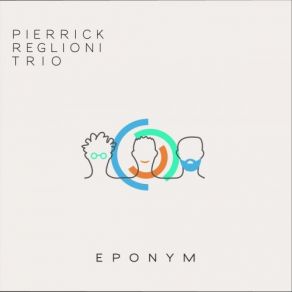 Download track # 3 Paradoxal Pierrick Reglioni Trio