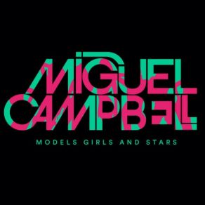 Download track Anyway (I'm With You) Miguel CampbellI. M