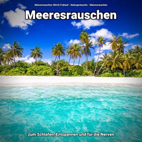 Download track Meeresrauschen Ohne Musik Für Die Seele Meeresrauschen