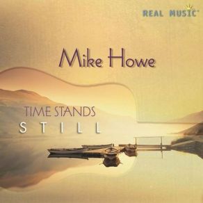 Download track Time Stands Still Mike Howe