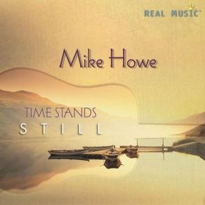 Download track The River May Rise Mike Howe