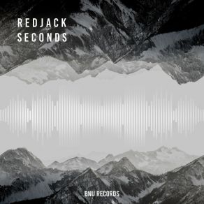 Download track Seconds (Radio Edit) Redjack