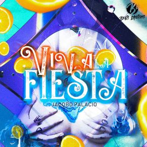 Download track Viva La Fiesta Jacobo Palacio