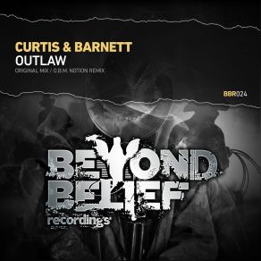 Download track Outlaw (O. B. M Notion Remix) Curtis, Barnett