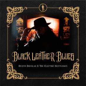 Download track Burnin' Down Dustin Douglas, The Electric Gentlemen