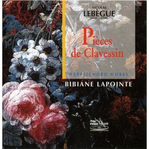 Download track 18 - Pieces En G Re Sol Ut - IV. Sarabande Grave Nicolas Lebègue