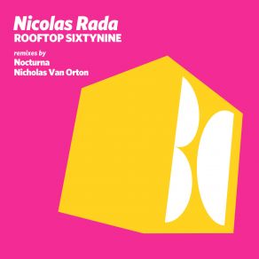 Download track Rooftop Sixtynine (Nocturna Mix) Nicolas Rada