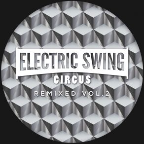 Download track Invisible Man (Wolfgang Lohr Remix) The Electric Swing CircusWolfgang Lohr