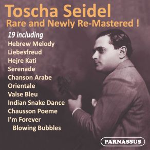 Download track Hebrew Melody, Op. 33 Toscha Seidel