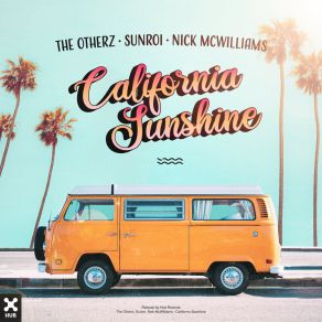 Download track California Sunshine (Extended Mix) Nick McWilliams