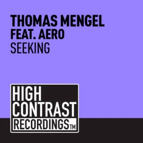 Download track Seeking (Original Mix) AeRO, Thomas Mengel