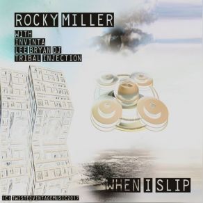 Download track When I Slip (Original) Rocky Miller