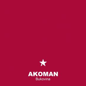 Download track Bukovina (Radio Edit) Akoman