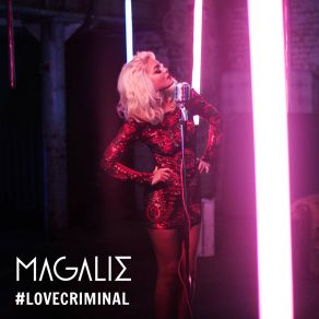 Download track Love Criminal Magalie