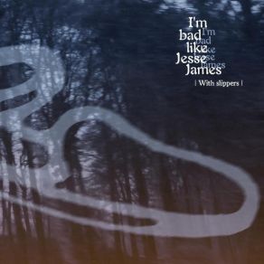 Download track Space Echo I'M Bad Like Jesse James